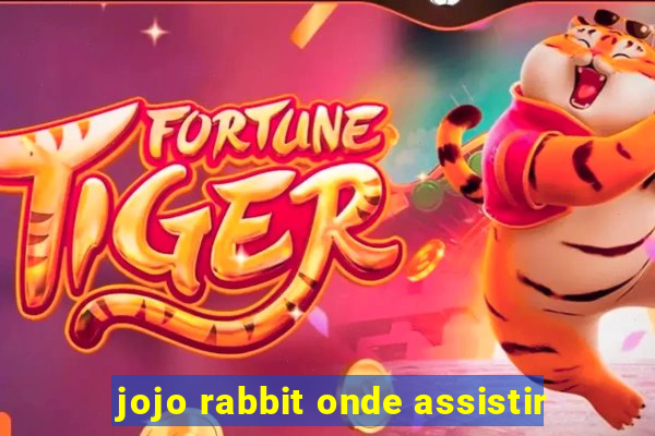 jojo rabbit onde assistir